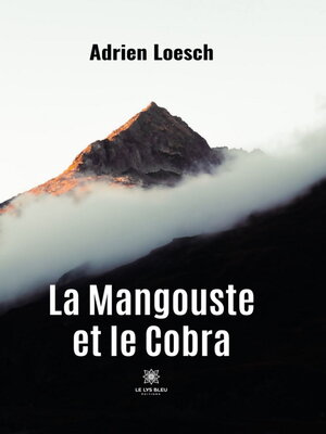 cover image of La Mangouste et le Cobra